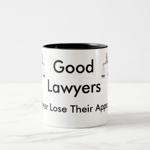 Good Lawyers Never Lose Their Appeal Two-Tone Coffee Mug