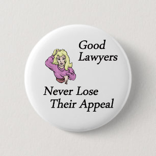 good lawyers woman 6 cm round badge