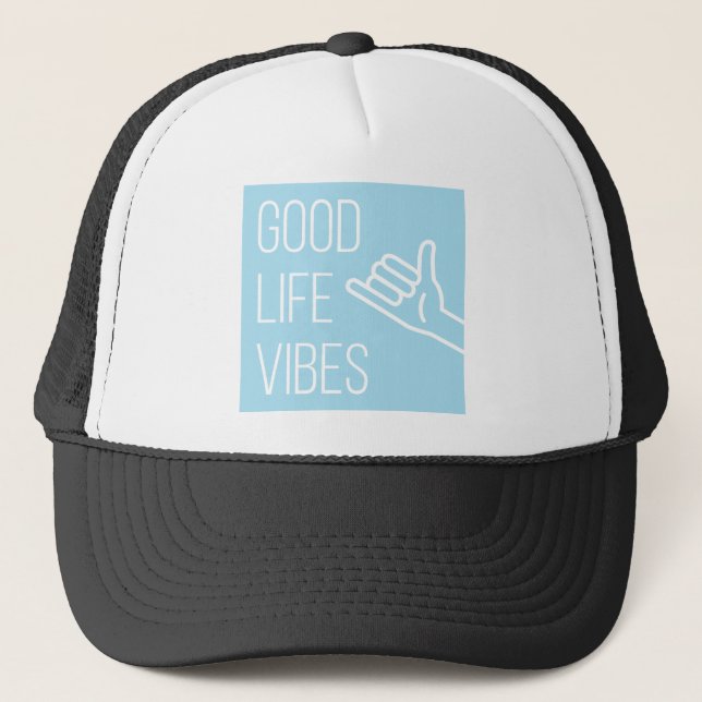 Good Life Vibes - Light Blue Trucker Hat (Front)