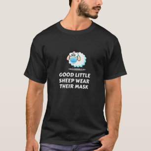 Good Little Sheep Wear Their Mask Funny Sheep T-Shirt