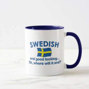 Good Looking Swedish... Mug