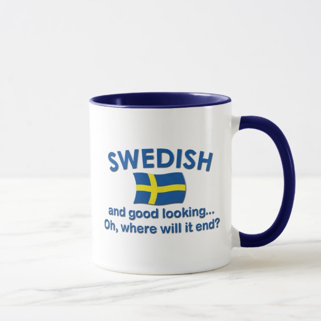 Good Looking Swedish... Mug (Right)