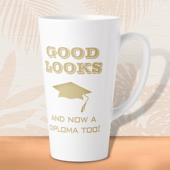 Good Looks and Now Diploma Too Funny Graduation Latte Mug (Creator Uploaded)