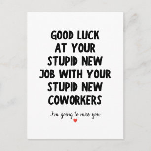 Good Luck at Your New Job Funny Goodbye Quote Postcard