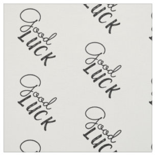 Good Luck Black and White Typography Fabric