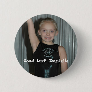 Good Luck Danielle 6 Cm Round Badge