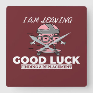 Good Luck Finding A Replacement - Brain Design Square Wall Clock