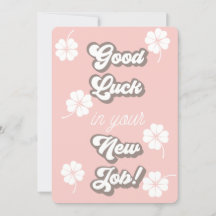 Good Luck in your new job, New job, Promotion Gift