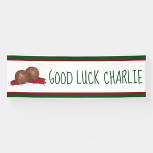 Good Luck Meatballs Marinara Design Banner