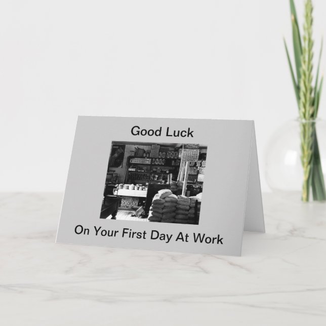 Good Luck On Your First Day At Work Card (Front)