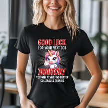 Good Luck Traitor Unicorn