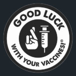 Good Luck with Your Vaccines! Classic Round Sticker<br><div class="desc">Show everyone that you care about them and their journey to health using genetically modified viruses to create artificial immunity.</div>