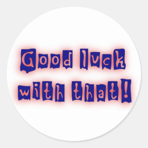 Good Luck Stickers | Zazzle AU