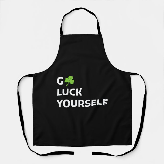 Good Luck Yourself St Patrick Day Apron (Front)