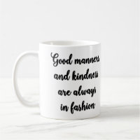 Good manners mug