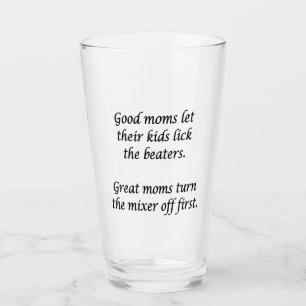 Good Moms Great Moms  Glass
