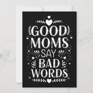 Good Moms Say Bad Words Funny Mother's Day Invitation