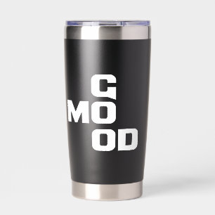 GOOD MOOD INSULATED TUMBLER