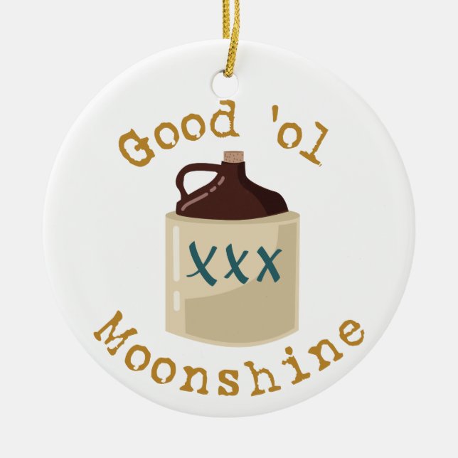 Good Moonshine Ceramic Ornament (Front)