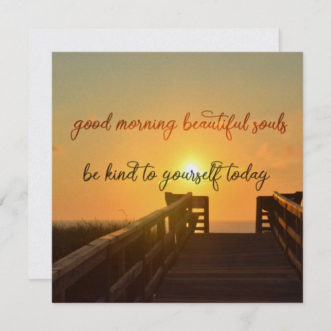 GOOD MORNING 5.25 x 5.25 card (Front/Back)