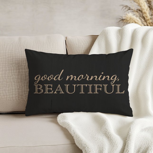 "Good Morning, Beautiful" Charcoal Accent Pillow (Creator Uploaded)