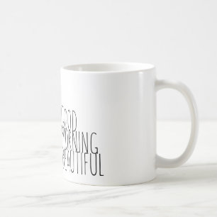 Good Morning Beautiful! Coffee Mug