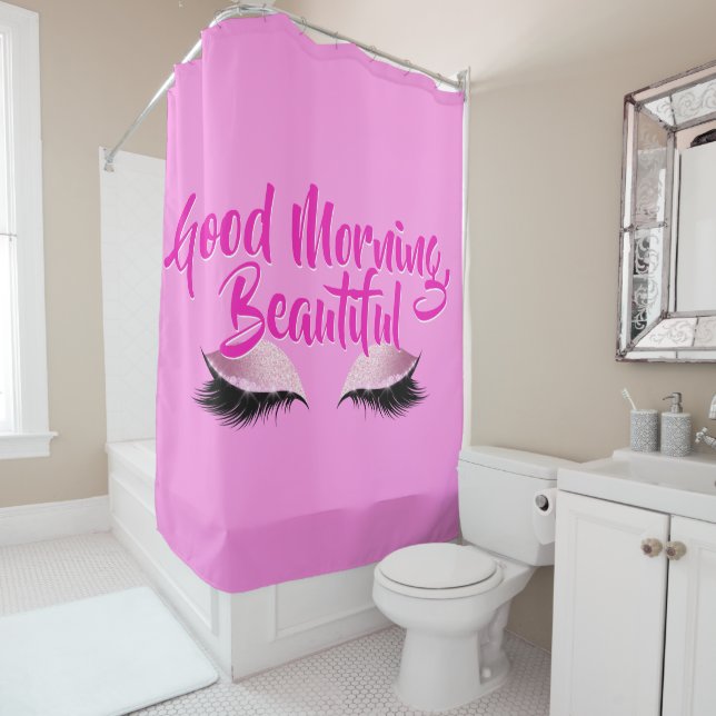 Good Morning Beautiful Makeup Pink Black Shower Curtain (In Situ)