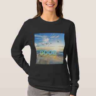 Good Morning Blue Sky T-Shirt