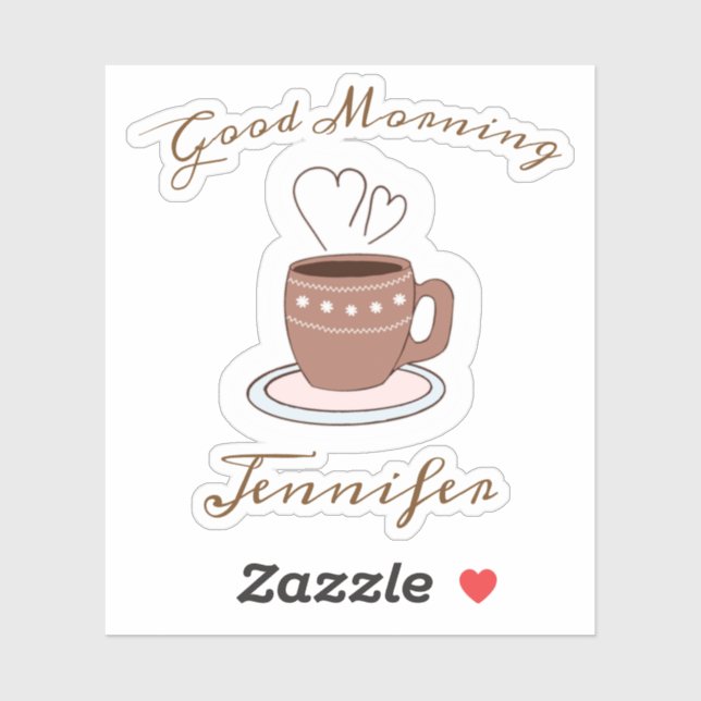 Good Morning Coffee And Hearts Name (Sheet)