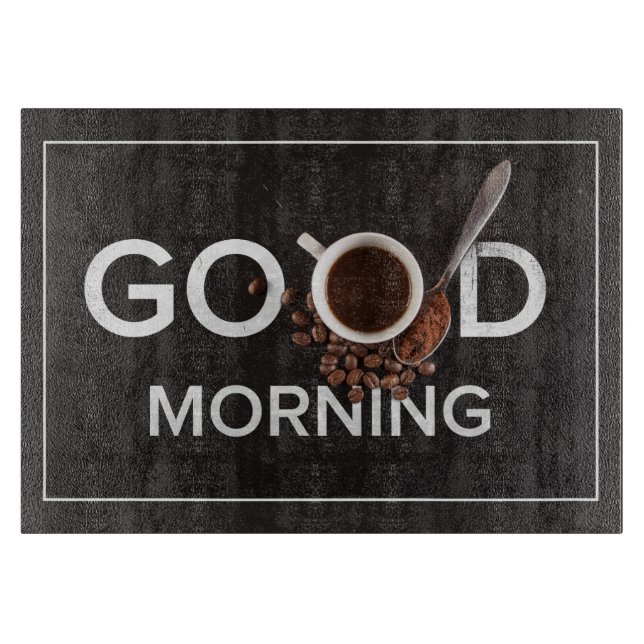 Good Morning Coffee cutting board (Front)