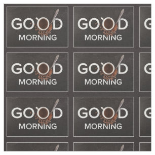 Good Morning Coffee fabric