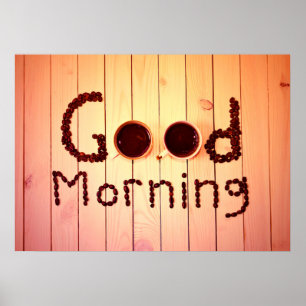Good Morning Coffee Lovers Poster