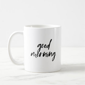 Good Morning Coffee Mug