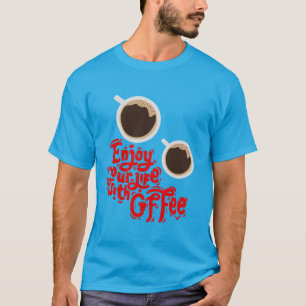 GOOD MORNING COFFEE T-Shirt