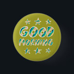 GOOD MORNING Colourful Fun Cool Handlettering 3 Cm Round Badge<br><div class="desc">Decorate your outfit with this cool art button. Makes a great housewarming,  birthday or wedding gift! You can customise it and add text too. Check my shop for lots more colours and patterns! Let me know if you'd like something custom too.</div>