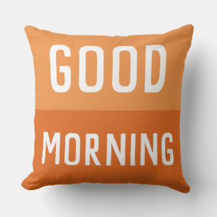 Good Morning Cushion