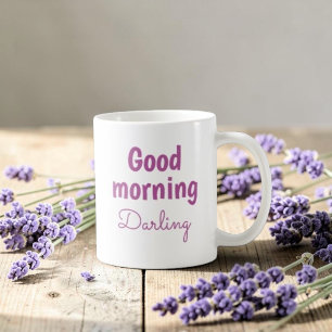 Good Morning Darling Personalised Romantic Coffee  Mug