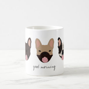 Good Morning French Bulldogs Coffee Mug