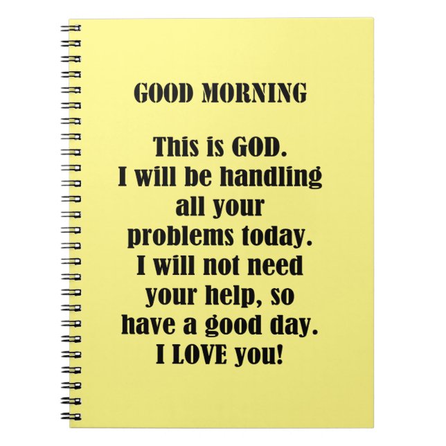 Good Morning From God (personalise) Notebook (Front)