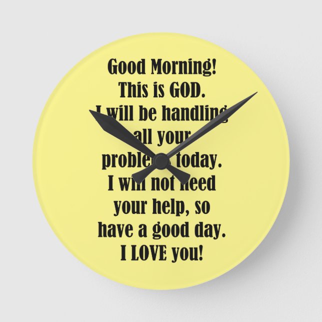 Good Morning from GOD Round Clock (Front)