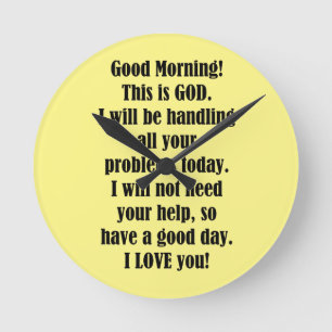 Good Morning from GOD Round Clock