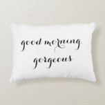 "Good Morning, Gorgeous" Decorative Pillow<br><div class="desc">This "Good Morning,  Gorgeous" decorative pillow is great on its own or paired with The Happy Nest's "Hello,  Handsome" pillow. Shown in white with black lettering,  it is customisable to match your décor. Buy it for yourself or your special someone.</div>