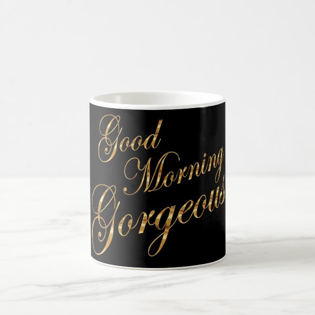 Good Morning Gorgeous Faux Metallic Gold Coffee Mug (Center)
