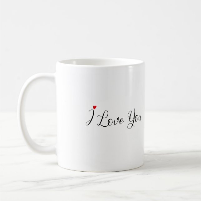 "Good Morning Handsome, I Love You" Love You Mug (Left)