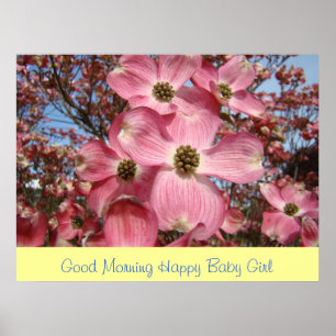 Good Morning Happy Baby Girl art prints Dogwoods