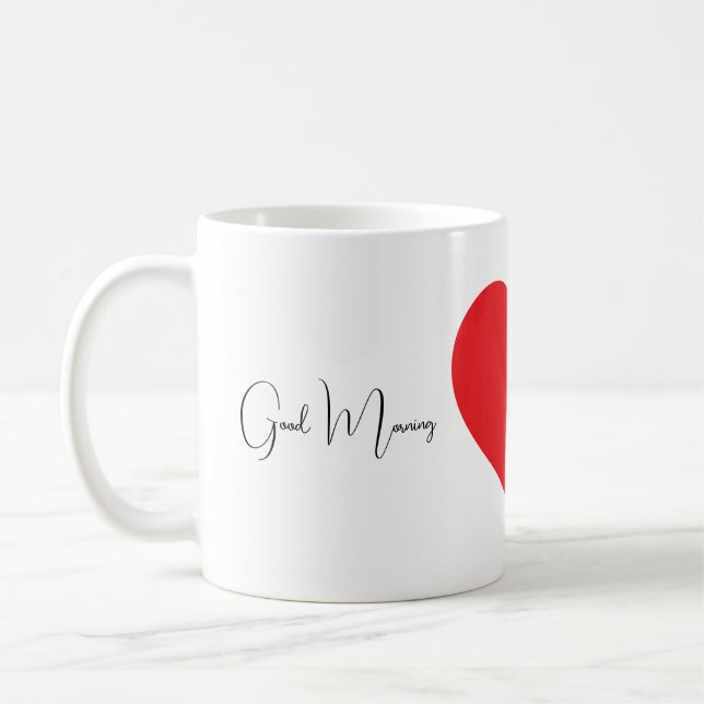 Good Morning Heart Mug  (Left)