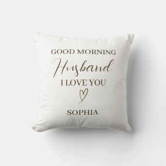 Good Morning Husband Personalized Romantic Gift Cushion