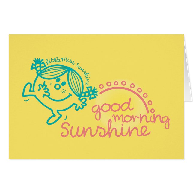 Good Morning Little Miss Sunshine (Front Horizontal)