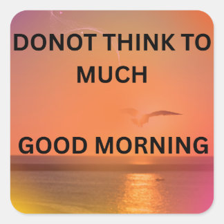 GOOD MORNING MESSAGE SQUARE STICKER