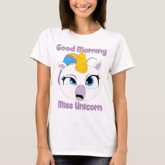 Good Morning Miss Unicorn | funny tired Unicorn T-Shirt